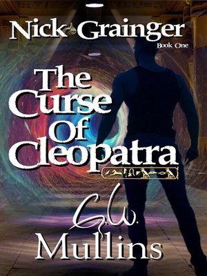 cover image of Nick Grainger Book One the Curse of Cleopatra